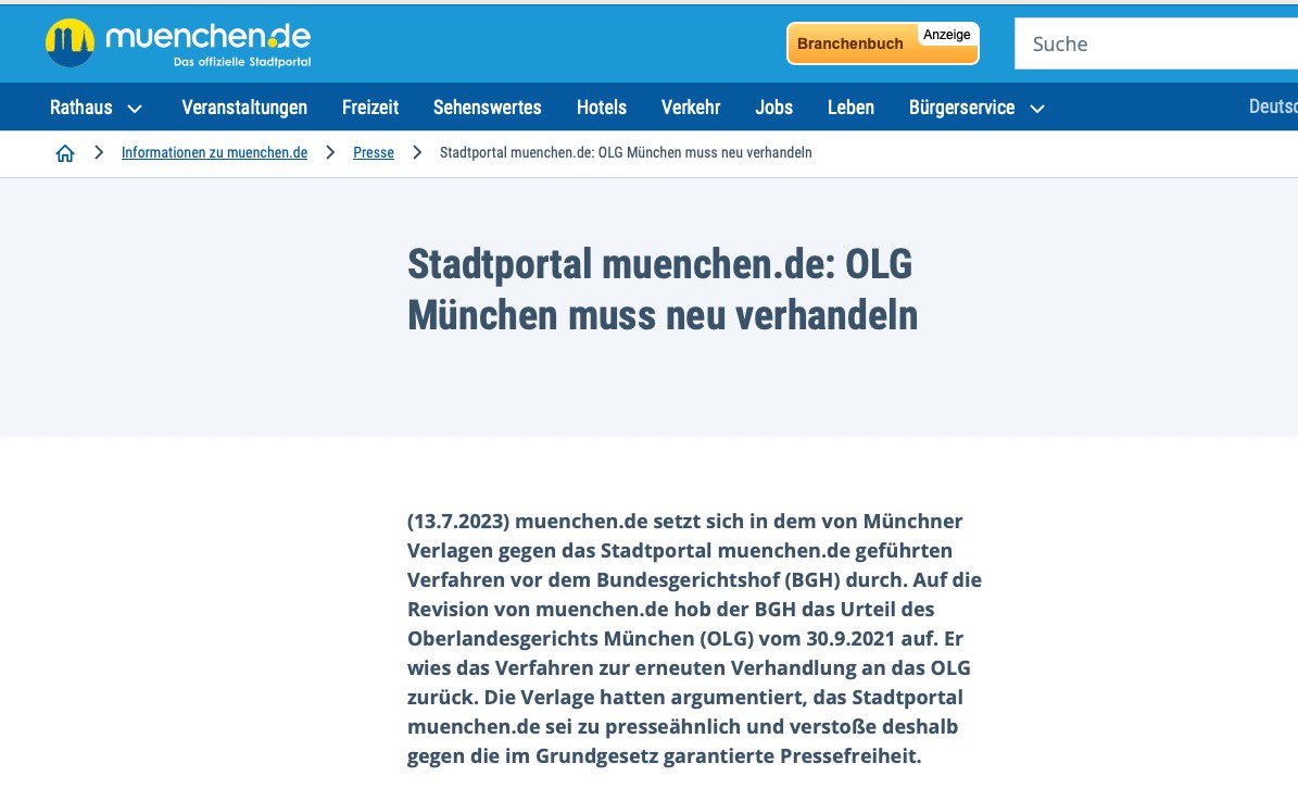 muenchen.de setzt sich in dem von Münchner Verlagen gegen das Stadtportal muenchen.de geführten Verfahren vor dem Bundesgerichtshof (BGH) durch.  

muenchen.de/informationen-…