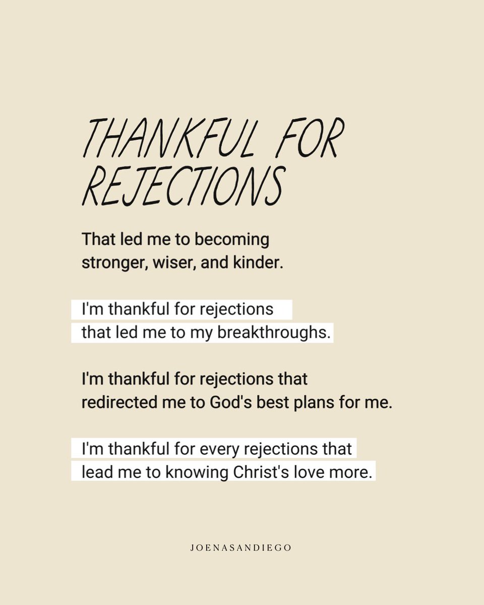 joenasandiego's tweet photo. Thankful for rejections that led me to my breakthroughs. https://t.co/cJlJVo6BAi