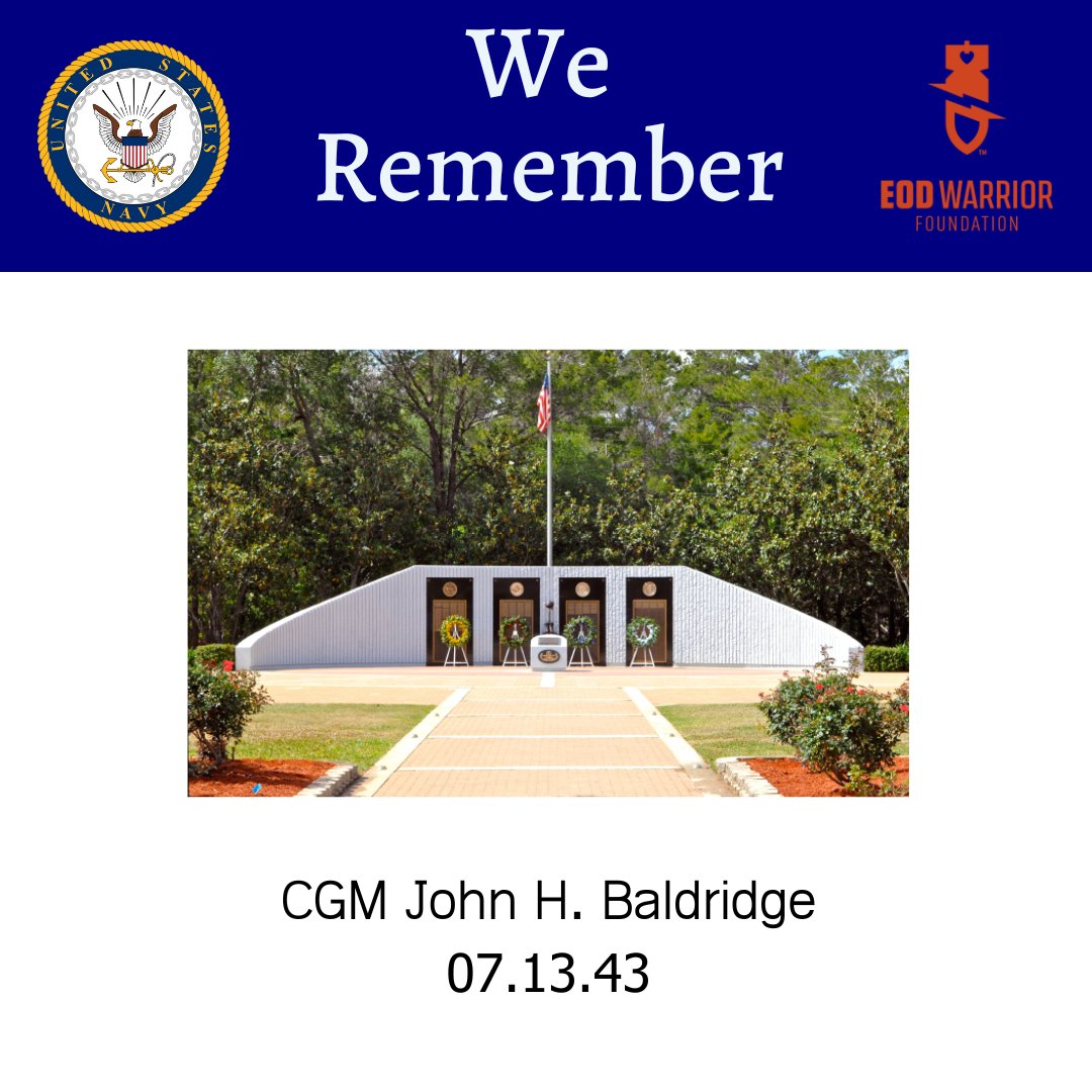 The EOD Warrior Foundation remembers CGM John H. Baldridge, who made the ultimate sacrifice on this day in 1943.

Visit CGM Baldridge's virtual memorial: https://t.co/6qwdg6Xrbw

#EOD #WeRemember #Navy #NavyEOD https://t.co/WoIcy2RiVg