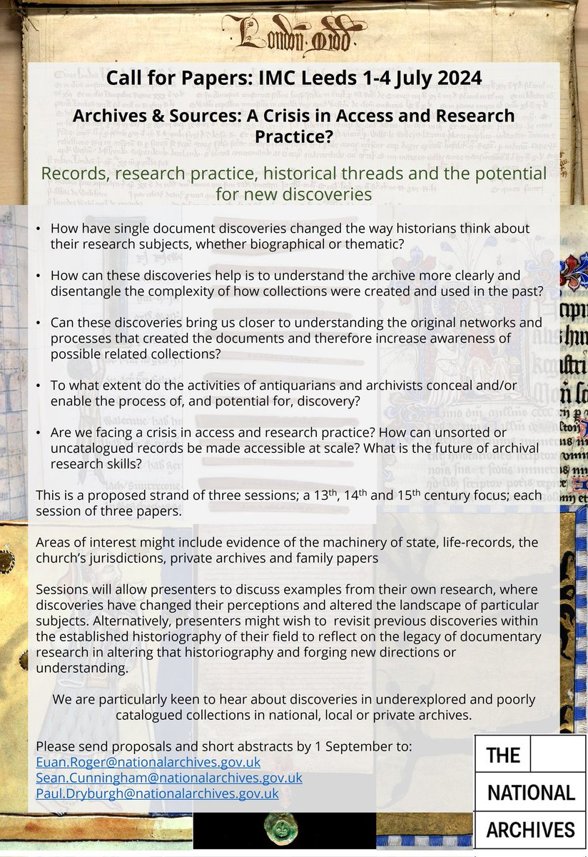 CFP alert! @UkNatArchives will be back at @IMC_Leeds #IMC2024 'Crisis' with a series of panels on 'Archives and Sources' We welcome abstracts that touch on a wide range of themes concerning archives and sources, from single document discoveries to uncovering archival collections