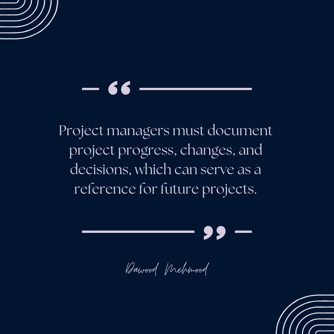 dawoodm25's tweet image. Project managers must document project progress, changes, and decisions, which can serve as a reference for future projects.
#ProjectDocumentation
#ProgressTracking
#ChangeManagement
#DecisionMaking
#LessonsLearned
#ProjectMetrics
#ProjectSuccessCriteria
#ProjectManagement