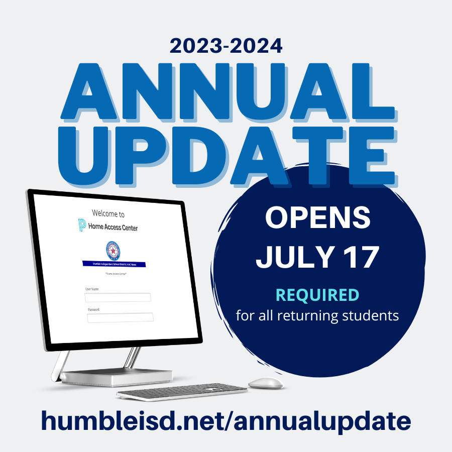 HumbleISD's tweet photo. Annual Update for School Year 2023-2024 opens Monday, July 17, and is required for all returning students.  More information at https://t.co/CoTSffsPet. https://t.co/nSIwJOnr16