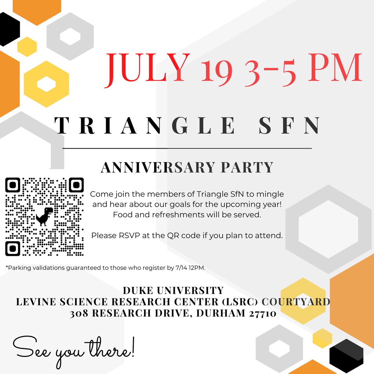 Triangle_SfN's tweet image. Triangle SfN Anniversary Party July 19 3-5pm. See you there! Please Register by Friday 7/14.