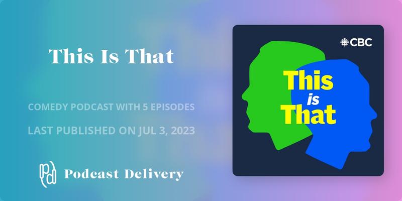 Podcast Delivery (@podcastdelivery) on Twitter photo Time for the brilliantly absurd with <a href="/CBCThisIsThat/">CBC's This is That</a>. Veteran comedians <a href="/poldring/">Peter Oldring</a> & <a href="/thepatkelly/">Pat Kelly</a> spin tales about our ever-changing world. Remember, it's all nonsense here, but crafted with the seriousness of journalistic prowess. Let's laugh at the world together #podcastdelivery Time for the brilliantly absurd with <a href="/CBCThisIsThat/">CBC's This is That</a>. Veteran comedians <a href="/poldring/">Peter Oldring</a> & <a href="/thepatkelly/">Pat Kelly</a> spin tales about our ever-changing world. Remember, it's all nonsense here, but crafted with the seriousness of journalistic prowess. Let's laugh at the world together #podcastdelivery