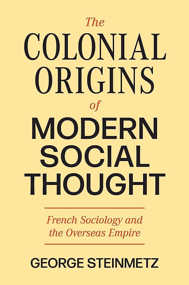 THiS: Theory, History, Society (@this_thehissoc) on Twitter photo We’re excited to hold a zoom discussion on @geosteinsoc’s new book The Colonial Origins of Modern Social Thought, joined by excellent discussants Emmanuelle Saada, <a href="/hofunghung/">Ho-fung Hung</a>, @matthikaru, <a href="/nickhwilson/">Nicholas Hoover Wilson</a>, moderated by <a href="/Xiaohong__Xu/">Xiaohong Xu</a>. Please register here umich.zoom.us/webinar/regist… We’re excited to hold a zoom discussion on @geosteinsoc’s new book The Colonial Origins of Modern Social Thought, joined by excellent discussants Emmanuelle Saada, <a href="/hofunghung/">Ho-fung Hung</a>, @matthikaru, <a href="/nickhwilson/">Nicholas Hoover Wilson</a>, moderated by <a href="/Xiaohong__Xu/">Xiaohong Xu</a>. Please register here umich.zoom.us/webinar/regist…