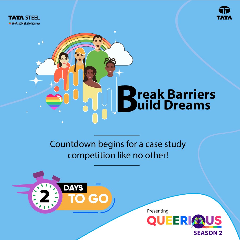 TataSteelLtd's tweet photo. Only 2 days left to register for Queerious! Don't miss out on this unique #casestudy competition for #LGBTQIA+ students in India. Register now and unleash your potential to shape a better world.
Register here: https://t.co/TBx7Xuaym0
#TataSteel #WeAlsoMakeTomorrow #TomorrowIsUs https://t.co/RpYsL7Vsn2