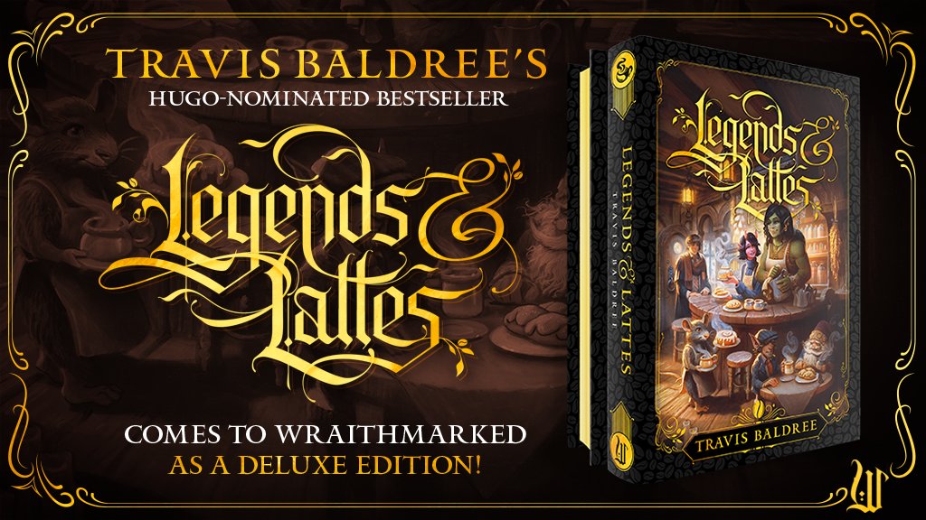 Wraithmarked's tweet image. Blood and swords are old news. It's past time for coffee and espresso machines. ☕️

Travis Baldree's Hugo-nominated LEGENDS &amp;amp; LATTES comes to #Kickstarter as an epic deluxe edition on Aug 1! Sign up now for a launch reminder!

kickstarter.com/projects/wrait…