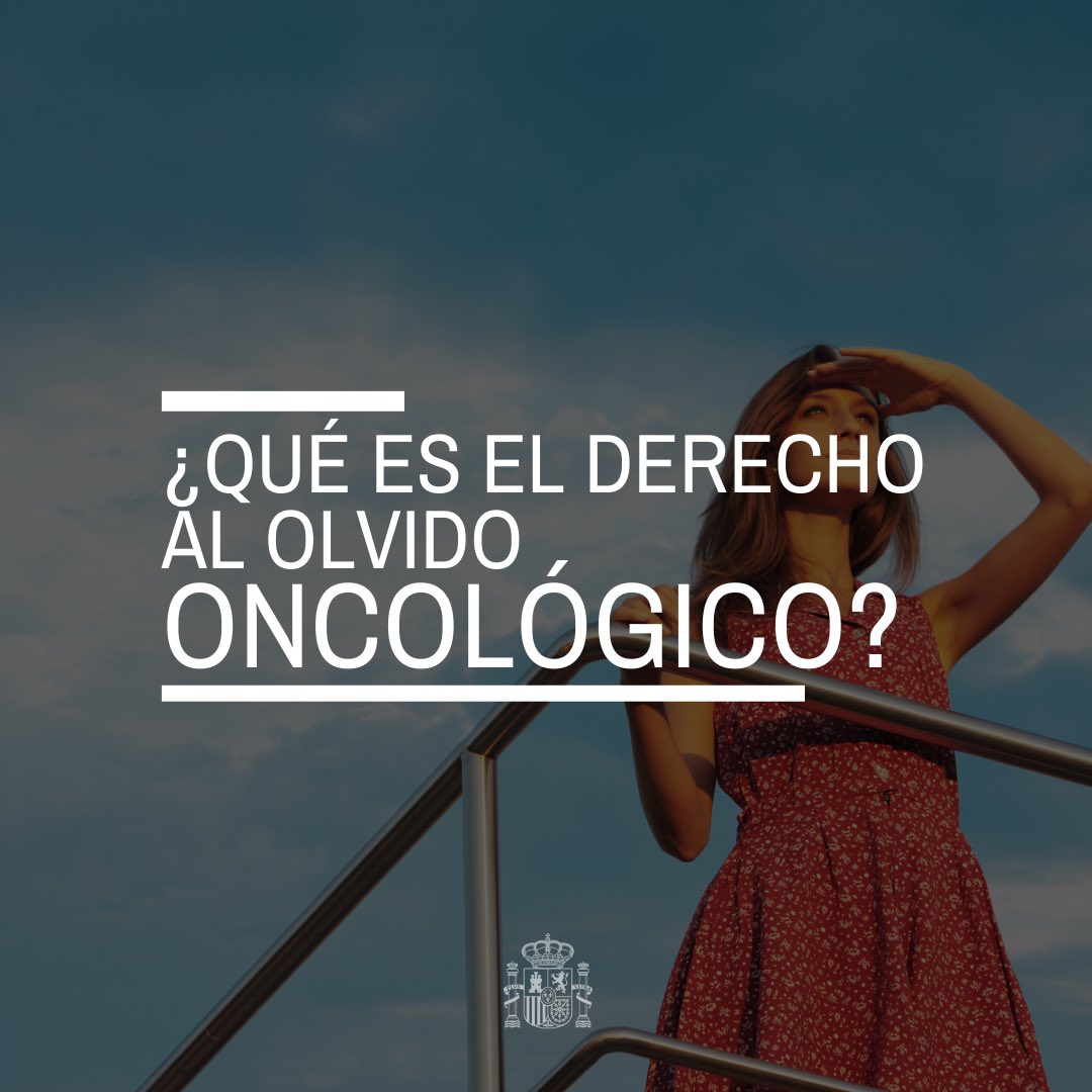 desdelamoncloa's tweet photo. ¿Qué es el derecho al olvido oncológico?

El Gobierno ha aprobado un paquete de medidas en el que se incluye el derecho al olvido oncológico, que permite eliminar la discriminación de aquellas personas que han padecido cáncer.

Más info: https://t.co/tgvxiSx52k https://t.co/WMSWAYdoYk