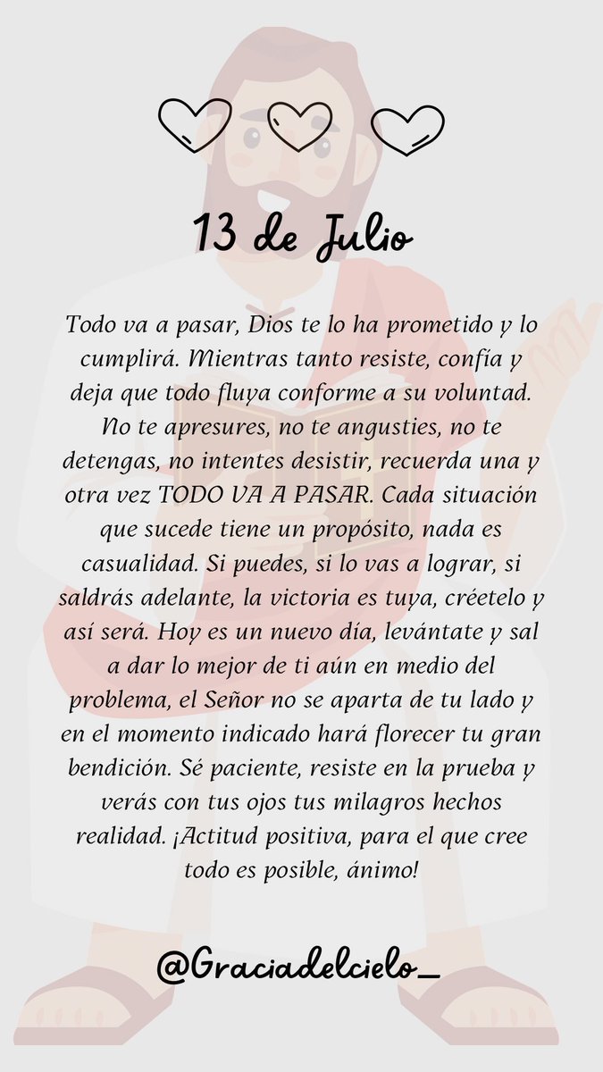 GraciadelCielo_'s tweet photo. 13 de Julio: Dios te lo ha prometido y lo cumplirá. Jamás te abandonará y hará que todo en tu vida pase✨❤️‍🩹 https://t.co/EzPDnksonj