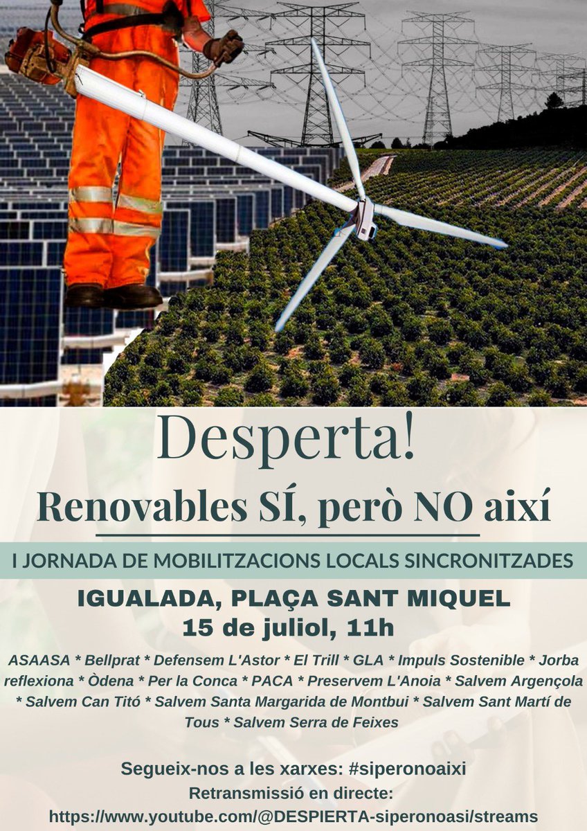 Quan ens adonem de la magnitud de la tragèdia potser serà massa tard. 

DESPERTA i Suma’t al moviment.
Vine aquest dissabte. #RenovablesSiperoNoAixi <a href="/salvemtous/">@salvemtous</a> <a href="/BellpratSE/">Bellprat Sobirania Energètica</a> <a href="/ISalvem/">Salvem Maçana i Serra Morena</a> <a href="/PerLaConca/">Per la Conca</a> <a href="/ImpulSostenibIe/">Impuls Sostenible Per la Conca</a> <a href="/CiclistesUrbIGD/">Ciclistes Urbans</a> <a href="/El_Foment/">Casal Popular Igd</a> <a href="/JorbaReflexiona/">Jorba Reflexiona</a>