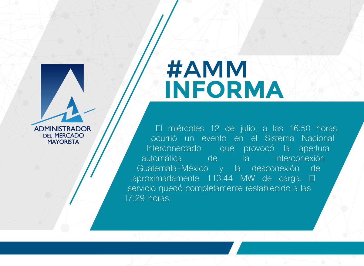 AMM_Guatemala's tweet photo. #AMMinforma sobre evento registrado el miércoles 12 de julio, en el Sistema Eléctrico Regional -SER-. El servicio quedó restablecido a las 17:29 hrs. https://t.co/ErlthtP5D9