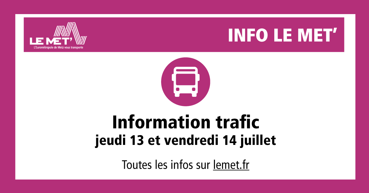 LEMET57's tweet photo. ⚠️ INFO TRAFIC - JEUDI 13 et VENDREDI 14 JUILLET
Nous vous informons que tous les bus du réseau LE MET' seront arrêtés au plus tard ce soir à 22h00.
🚌 Dernier départ des bus depuis les terminus entre 21h15 et 21h30.  Nous vous invitons à anticiper vos déplacements https://t.co/0oxFUaGiB1