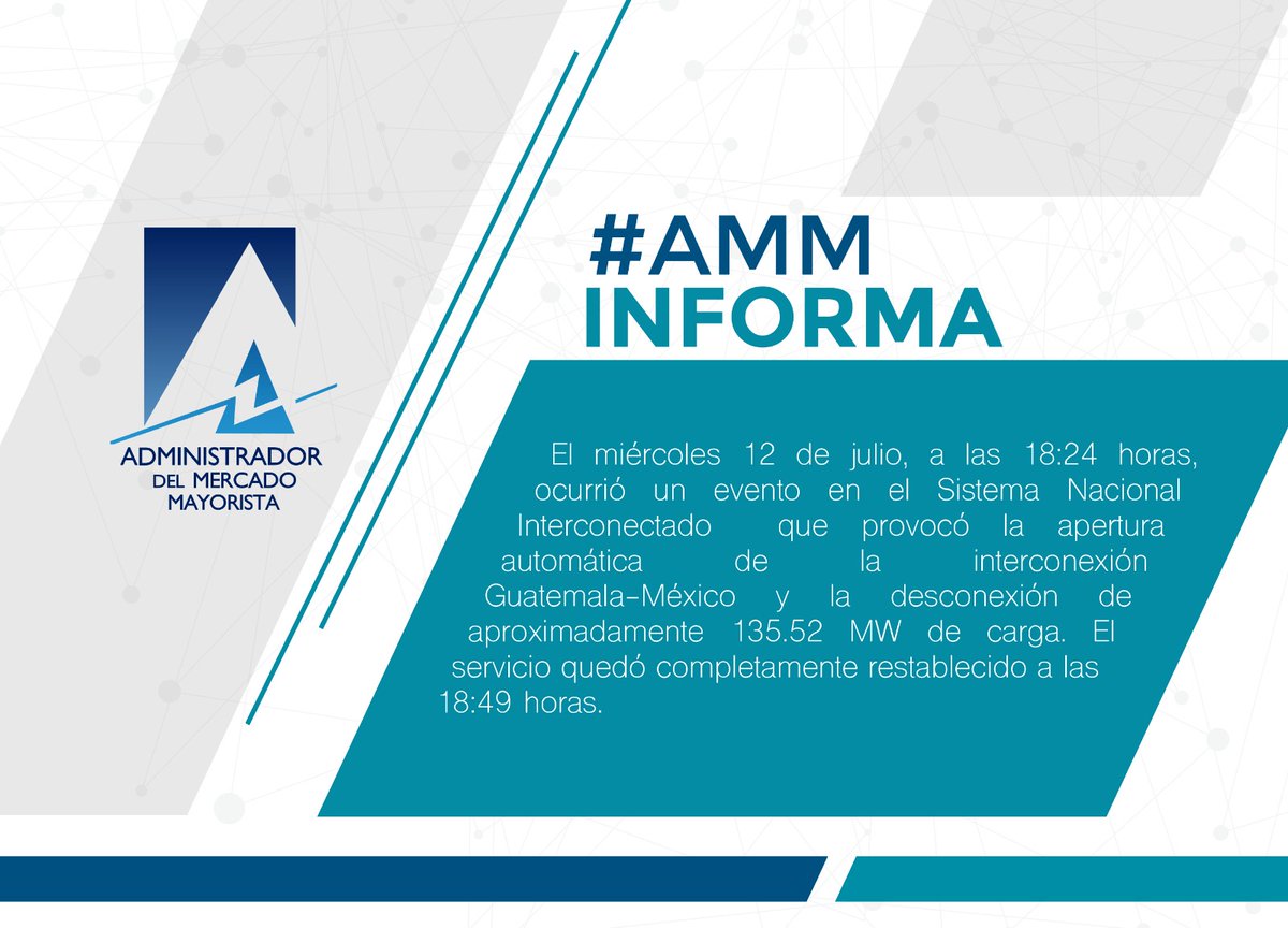 AMM_Guatemala's tweet photo. #AMMinforma sobre evento registrado el miércoles 12 de julio, en el Sistema Eléctrico Regional -SER-. El servicio quedó restablecido a las 18:49 hrs. https://t.co/p88DnkEvtd