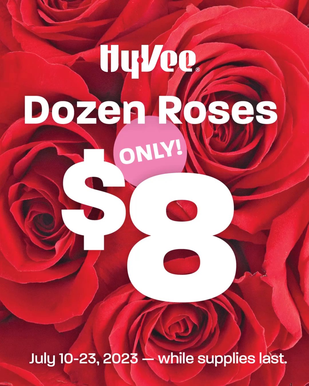 HyVee on Twitter "Will you accept our 12 for 8 rose bouquet sale? 🌹