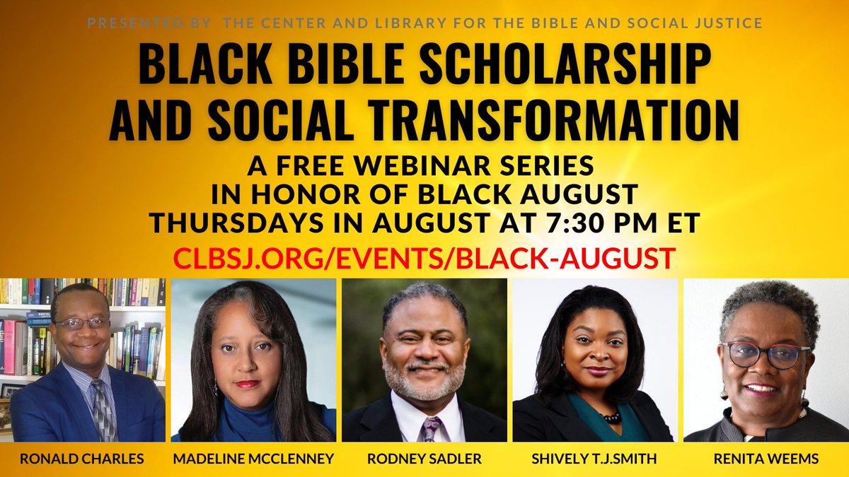 Join five acclaimed #BibleScholars for CLBSJ's #blackaugust2023 series, starting August 3! Learn how the experiences of struggle to overcome  racism, slavery and mass incarceration have shaped Black/Africana  #BiblicalInterpretation. Register at us02web.zoom.us/meeting/regist…