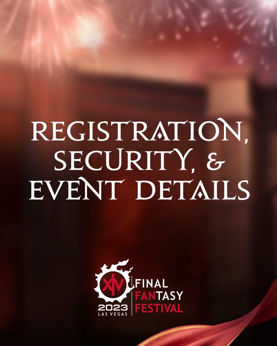 FF_XIV_EN's tweet photo. Presenting information on registration, security, and other event details for guests who will be attending the #FFXIV Fan Festival 2023 in Las Vegas!

Be sure to review and plan accordingly if you're attending! 🌐 https://t.co/O2ZyMycEzA https://t.co/uJmjXapoVy