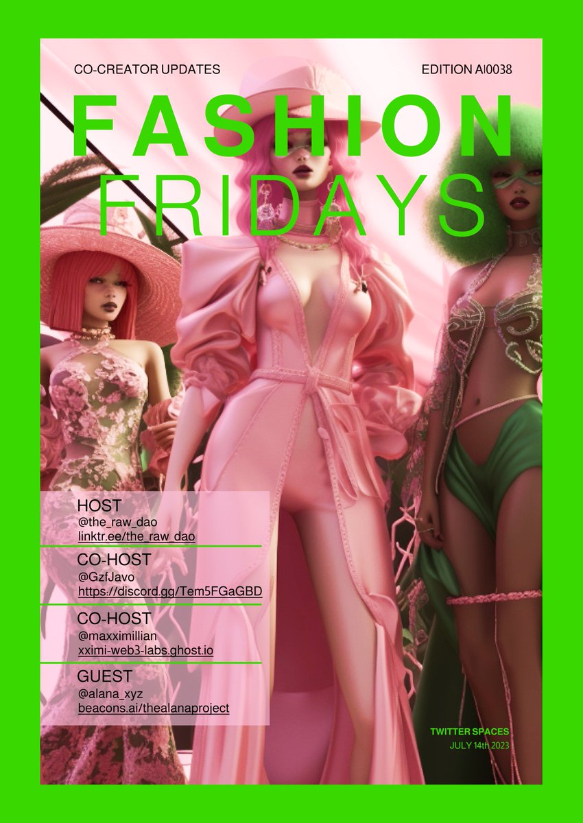 GM Fashion Lovers,

Tomorrows Fashion Fridays will be hosted by <a href="/the_RAW_DAO/">Physical 2 Digital made simple</a>, <a href="/GzfJavo/">Javo.G'⚡</a> and <a href="/maxximillian/">Maxximillian.base.eth ✈️ 🏜️</a> 
at 9am PST | 12 noon EST | 6pm CET

Join us to talk about all the different opportunities of co-creation and collaboration:
x.com/i/spaces/1eaKb…

#fashion #FashionDreamer