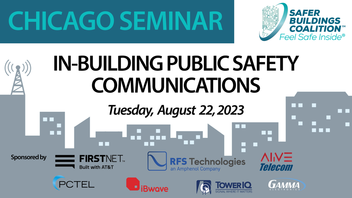 SaferBuildings's tweet photo. The 2023 @SaferBuildings Seminar Tour arrives in Chicago on Tuesday, August 22nd.
Sponsored by @FirstNet, @RFSTechnologies, @AliveTelecom, @PCTEL_inc, @iBwave, @iq_tower @GammaShrinkTube.
Sign up today: https://t.co/BWewOoO8Z4
#inbuilding #publicsafety #feelsafeinside https://t.co/omMKWNpdQH
