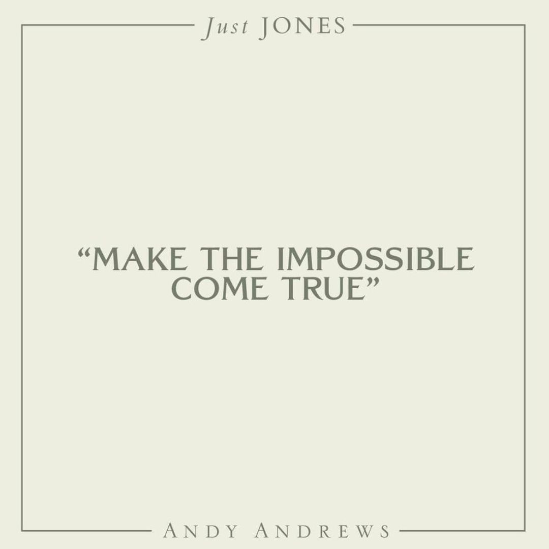 AndyAndrews's tweet photo. Sometimes a thing is impossible... until it is actually done!
#andyandrews #justjones https://t.co/LwE2M6HR14