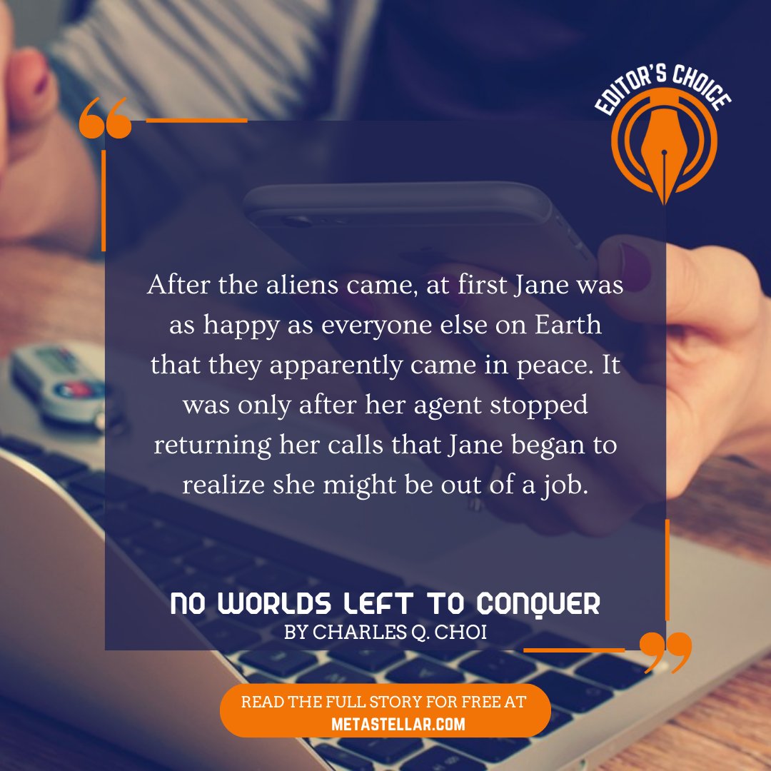 mag_meta's tweet photo. Dive into our Editor's Choice for this week and follow Jane Lee as her career as a sci-fi author takes an unexpected turn when aliens arrive. Read “No Worlds Left to Conquer” by Charles Q. Choi now at #MetaStellar! 🚀 #flashfiction #scifi #freestories

🔗 https://t.co/Uubnosoa4D https://t.co/fJOmeEiMBM