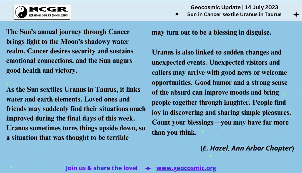 Geocosmic Update: Friday, July 14, 2023 - Sun sextile Uranus. 
Join NCGR and expand your astrology network. 
#astrology #horoscopy #NCGRastrology #NCGReducation