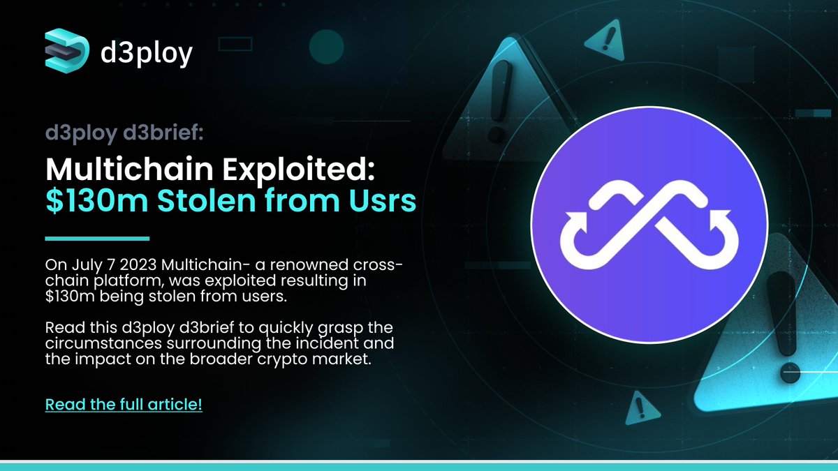 d3ploy_'s tweet image. ⚠️Multichain Exploit - $130M Lost!

Read our in-depth analysis on the #MultiChainExploit &amp;amp; learn about its effect on DeFi. 📝

Equip yourself with @d3ploy_ for a safer crypto journey🛡

📖 Full article: bit.ly/3rvhevs

#d3ploy #Multichain #Web3 #CryptoSecurity