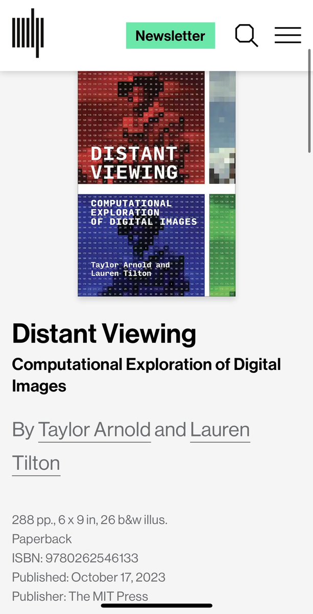 DistantViewing's tweet image. Distant Viewing is coming this October from @mitpress and is available for preorder! We bring together data science, digital humanities, and media studies to theorize and apply computer vision. It will be open access thanks to funding from the @NEH_ODH and @urichmond !  #DH2023