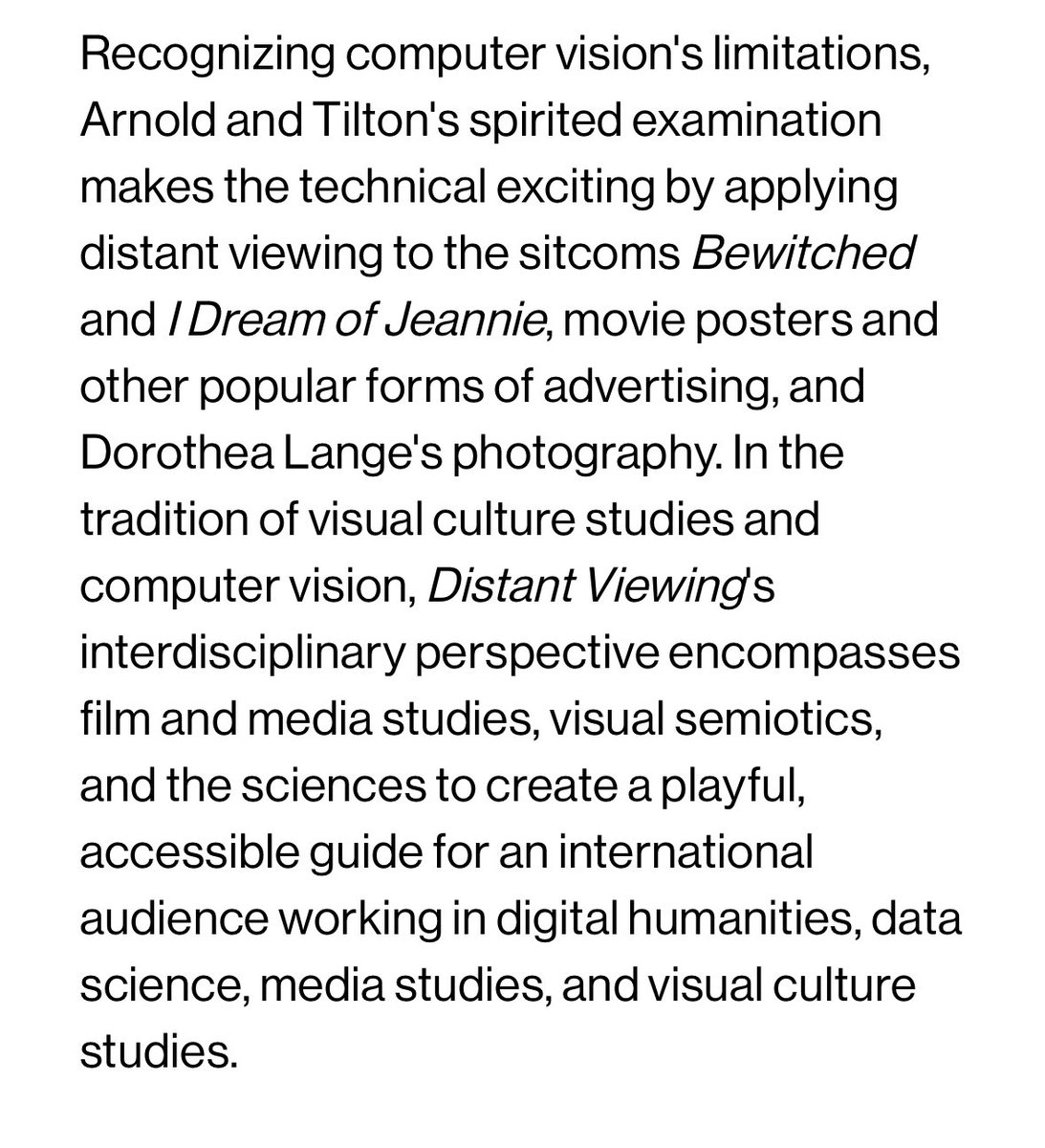 DistantViewing's tweet image. Distant Viewing is coming this October from @mitpress and is available for preorder! We bring together data science, digital humanities, and media studies to theorize and apply computer vision. It will be open access thanks to funding from the @NEH_ODH and @urichmond !  #DH2023