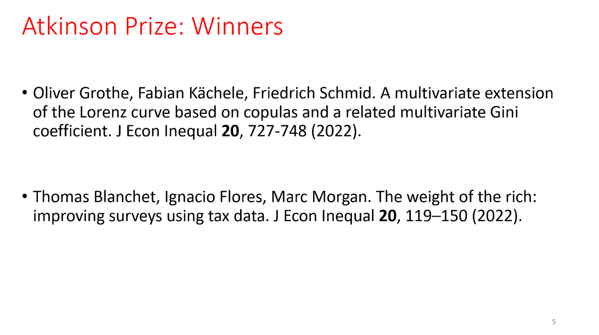 ecineq's tweet photo. 🏆📢During ECINEQ General Assembly the two winning papers of the 2023 Atkinson Prize were announced. Our congratulations to the authors: 
Oliver Grothe, Fabian Kächele, Friedrich Schmid, @thomas_blncht, @_Ignacio_Flores, @Marc_Morgan_ 📢🏆
https://t.co/pRZV5KRgZK https://t.co/EJ5vXeWMwr