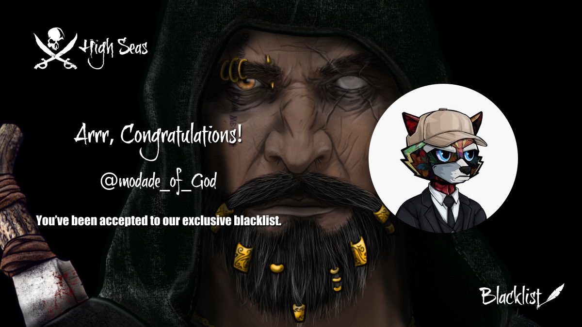 Ahoy, @modade_of_God ! The captain's gandered at yer papers, and yer petition for the blacklist of the @HighSeasGameFi has been accepted!✅ Ready yer cutlasses and batten down the hatches, for from this day on, ye sail under the black flag!🏴‍☠️#hspcrew