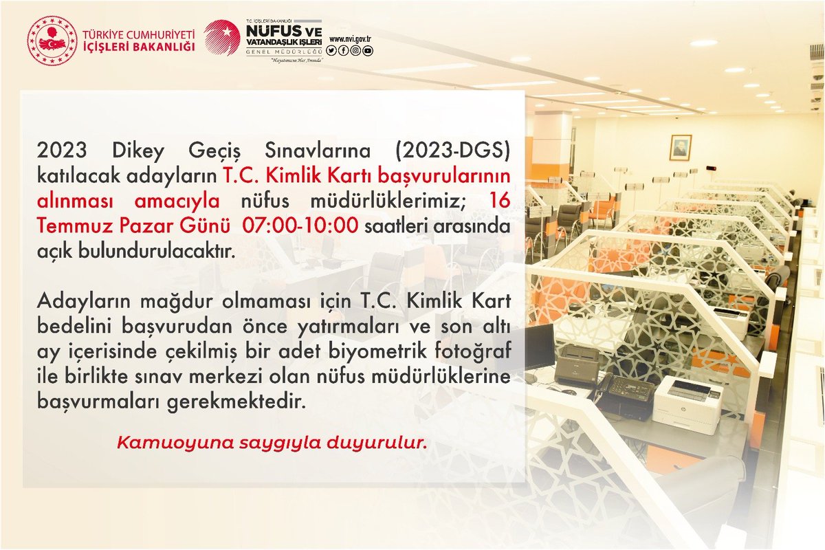 TCNufus's tweet photo. ✍️ Pazar günü gerçekleştirilecek 2023 Dikey Geçiş Sistemi Sınavı (DGS) için nüfus müdürlüklerimiz açık olacaktır.

‼️ İşlemler randevusuz olarak gerçekleştirilecektir. 

Sınava girecek adaylara başarılar dileriz.

#DGS
#HayatınızınHerAnında