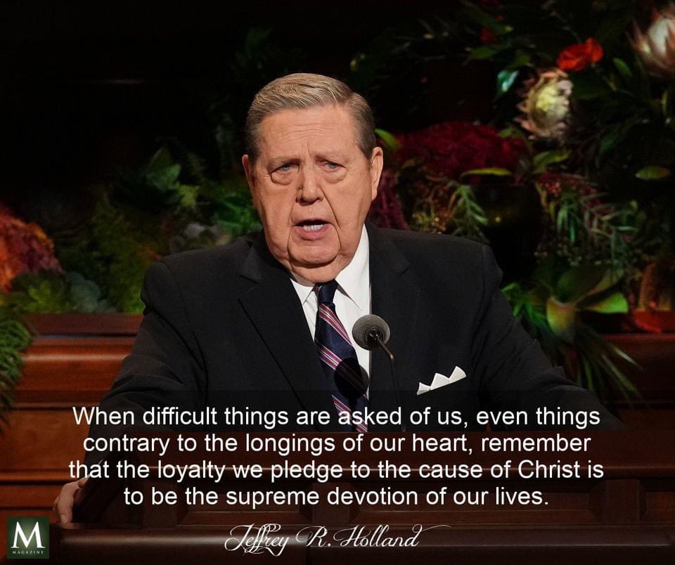 lds_believer's tweet photo. “When difficult things are asked of us, even things contrary to the longings of our heart, remember that the loyalty we pledge to the cause of Christ is to be the supreme devotion of our lives.” ~ Elder Jeffrey R. Holland 

#ShareGoodness #LDSChurch #TrustGod #CountOnHim https://t.co/LsDKJ9McVz