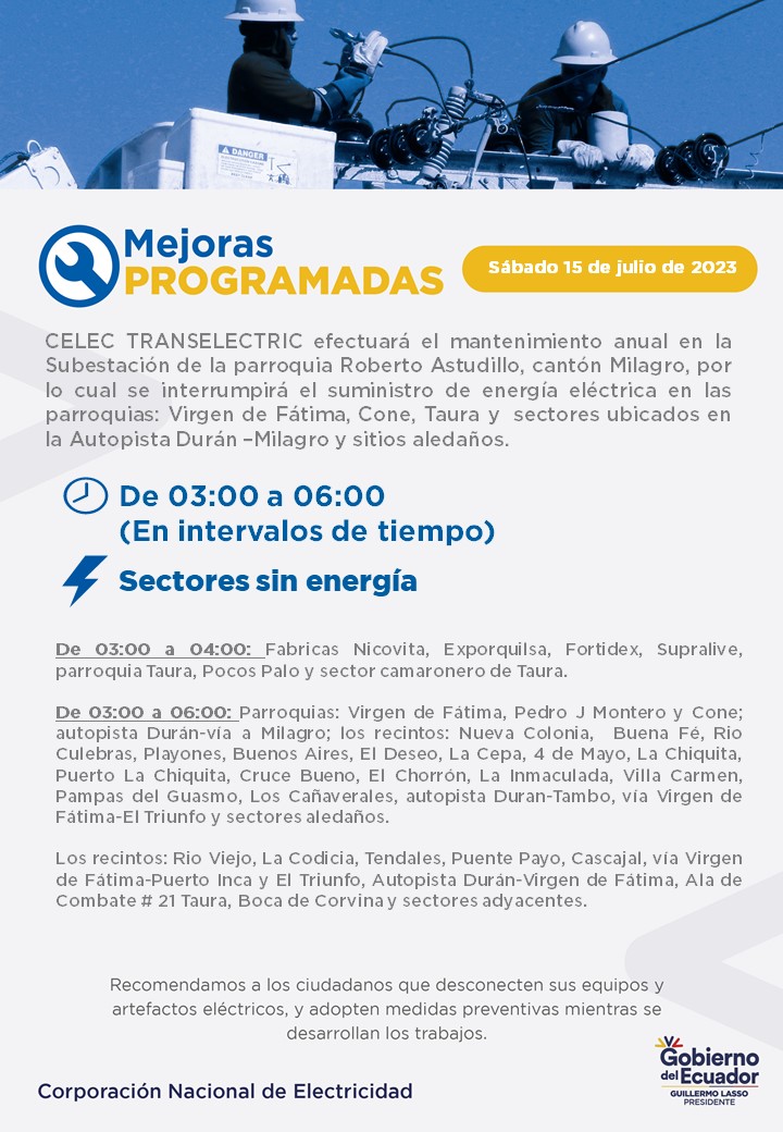 CNEL_EP's tweet image. 🔌 Este fin de semana @EcTranselectric realizará un mantenimiento en la Subestación Roberto Astudillo, cantón #Milagro. 

Esto implicará una interrupción del suministro eléctrico en toda la zona de servicio de CNEL Milagro.

#MantenimientoEléctrico #InterrupciónProgramada