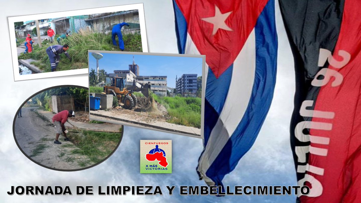 FernandezMaryde's tweet photo. En saludo al #26DeJulio  #Cienfuegos convoca a una Jornada de Limpieza y Embellecimiento en nuestras calles y barrios. 
📌 Se suman las organizaciones de masas, empresas del territorio, los jóvenes 💪 y toda la población 🇨🇺.
#CienfuegosXMásVictorias
#ConTodosLaVictoria https://t.co/NSJOiJtRdO