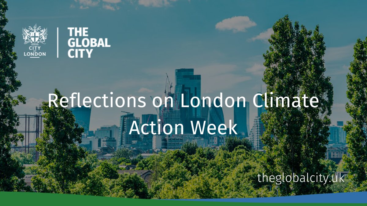 London Climate Action Week (@london_climate) is now a key milestone in the UK sustainability calendar. Our sustainable finance team has reflected on four of the major talking points in conversations across the week: theglobalcity.uk/resources/refl… #LCAW