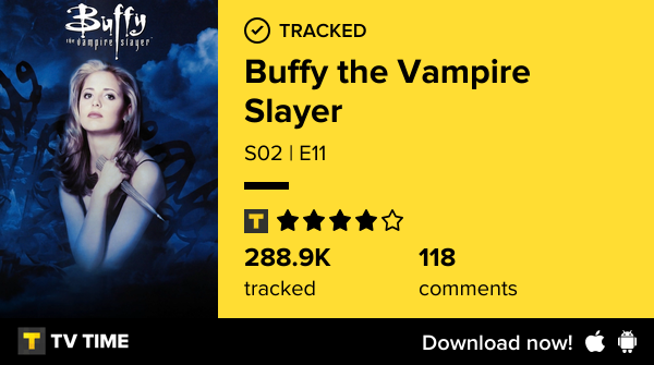 beingshelfaware's tweet photo. I've just watched episode S02 | E11 of Buffy the Vampire Slayer! https://t.co/UbQQ3nyHvq #tvtime https://t.co/p6yuH4etsc