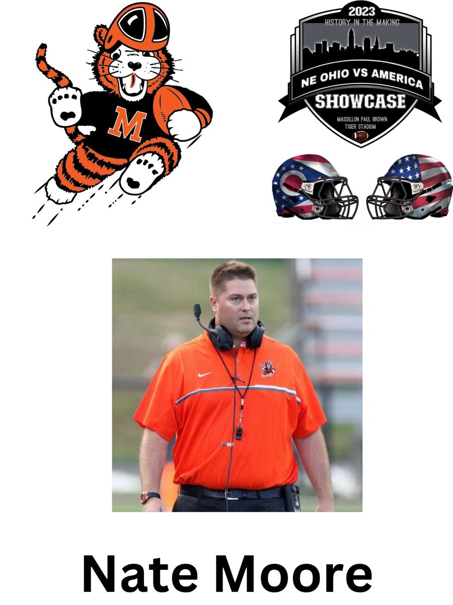 NE OHIO VS AMERICA
Massillon Tigers HC Nate Moore 
9th Season (83-22 Record)
State Runner-Up (2018,2019,2020)
State Semifinalist (2017,2022)
@OhioNEBigSchool <a href="/SOTPodcast/">Sports On Tap</a> <a href="/MTigerFB/">Massillon Football</a>