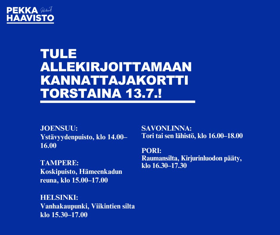 Ansaitsemme Suomen, josta voi olla ylpeä myös tulevaisuudessa. Tue Pekka Haavistoa allekirjoittamalla kannattajakortti perjantaina 14.7.

Voit allekirjoittaa kannattajakortin myös pysyvissä kortinkeräyspisteissämme. Lue lisää: haavisto2024.fi

#Haavisto2024