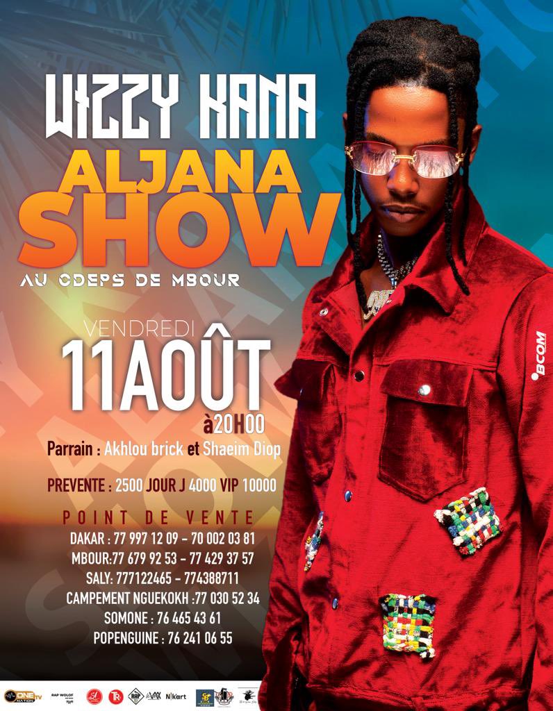 wizzy_kana's tweet photo. Prêt pour le ALJANA SHOW LE 11 AOÛT 2023 au CDEPS de MBOUR. Vous pouvez réserver vos billets qui sont déjà disponibles en composant les numéros de nos relais aux différents points de vente sur L’AFFICHE de l’evenement. https://t.co/9kLbblAWdS
