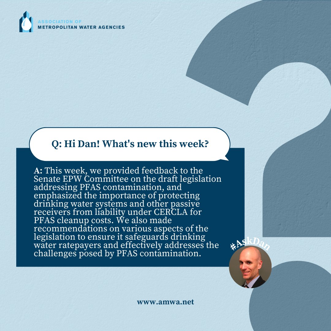 AMWA_water's tweet photo. In this week's #AskDan series, Dan reminds members of the comment letter AMWA wrote to the leaders of the EPW Committee in response to their request for feedback on the draft legislation aimed at addressing #PFAS #contamination.
Read the full letter NOW: https://t.co/cQtDdXwE2q https://t.co/Qqyp3g4kcs