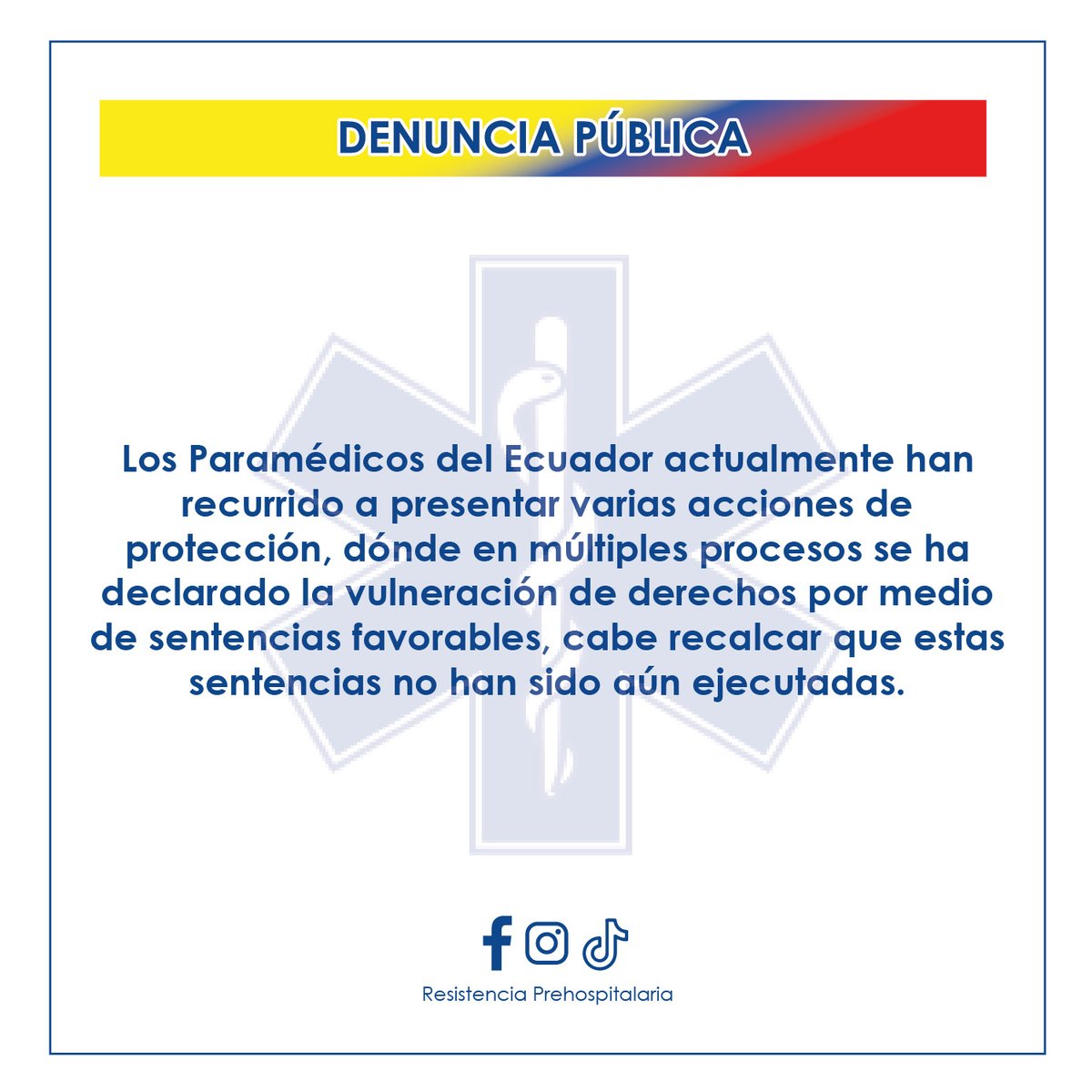 ResistenciaAPH's tweet photo. Denuncia Pública 🚨⚖
Los Paramédicos del Ecuador actualmente han recurrido a presentar varias acciones de protección, dónde en múltiples procesos se ha declarado la vulneración de derechos por medio de sentencias favorables.
@Salud_Ec @Presidencia_Ec @LaPosta_Ecu @ecuavisa https://t.co/nMGNsdW89y