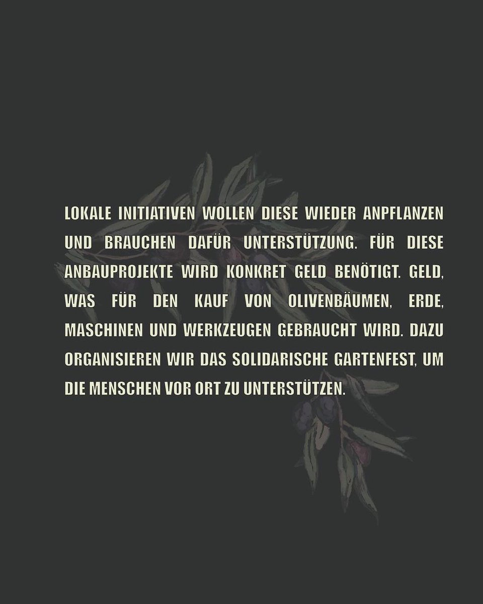 BerlinDemo's tweet photo. Lokale Initiativen wollen diese wieder anpflanzen und brauchen dafür Unterstützung. Für diese Anbauprojekte wird konkret Geld benötigt.
Geld was für den Kauf von Olivenbäumen, Erde, Maschinen und Werkzeugen gebraucht wird.
(4/5)
#b1507 #Farkha https://t.co/mQ8SKFkbmG