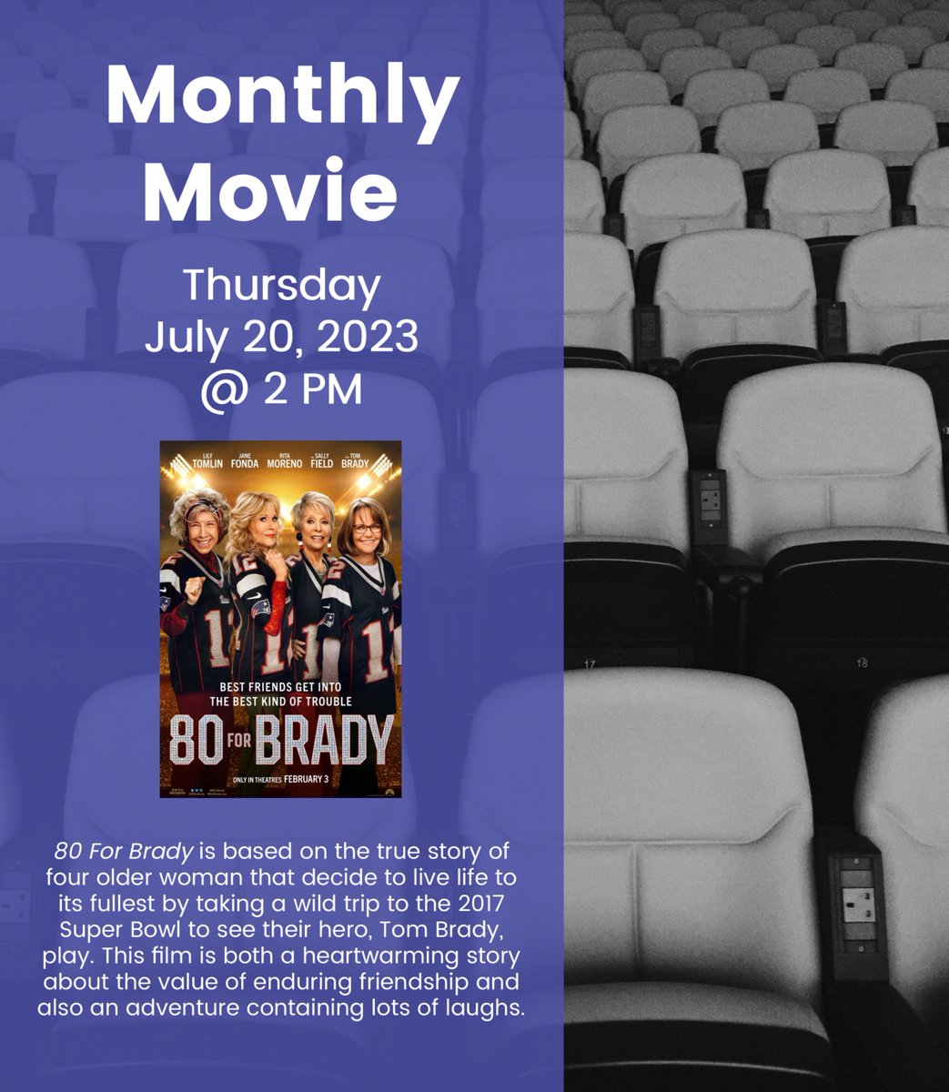 Join us next Thursday for July's monthly movie, 80 for Brady, starring Lily Tomlin, Jane Fonda, Rita Moreno, and Sally Field! https://t.co/gxS8rHjAEc