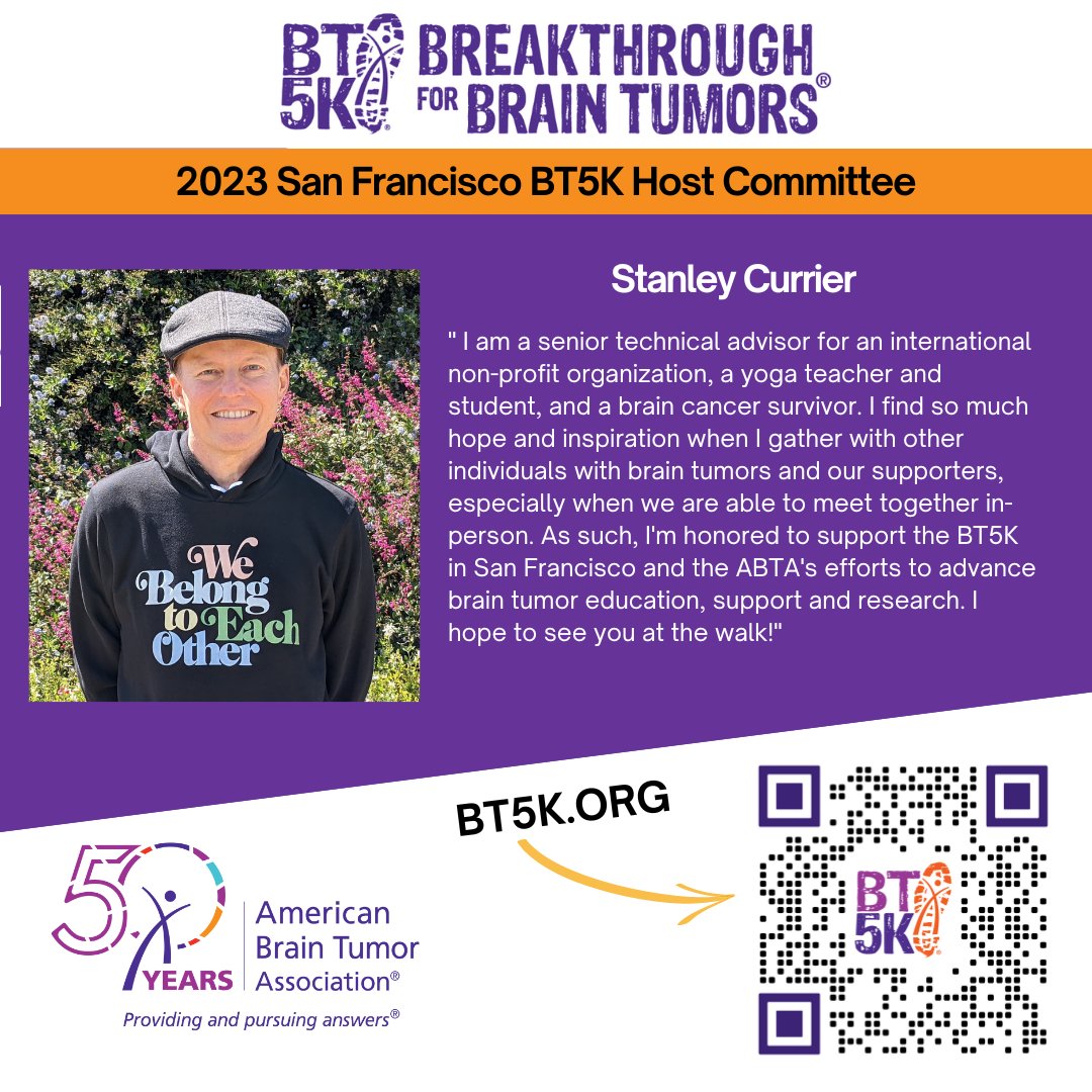 @theABTA is delighted to have #braincancersurvivor, @Stascurrier, on our 2023 San Francisco #BT5K Host Committee! To join Stanley's team click here ➡lnkd.in/ggFntQ2p #braintumor #oligodendroglioma #inspiration #breakthroughs #research #btsm #bt5ksf #hopeforthefuture