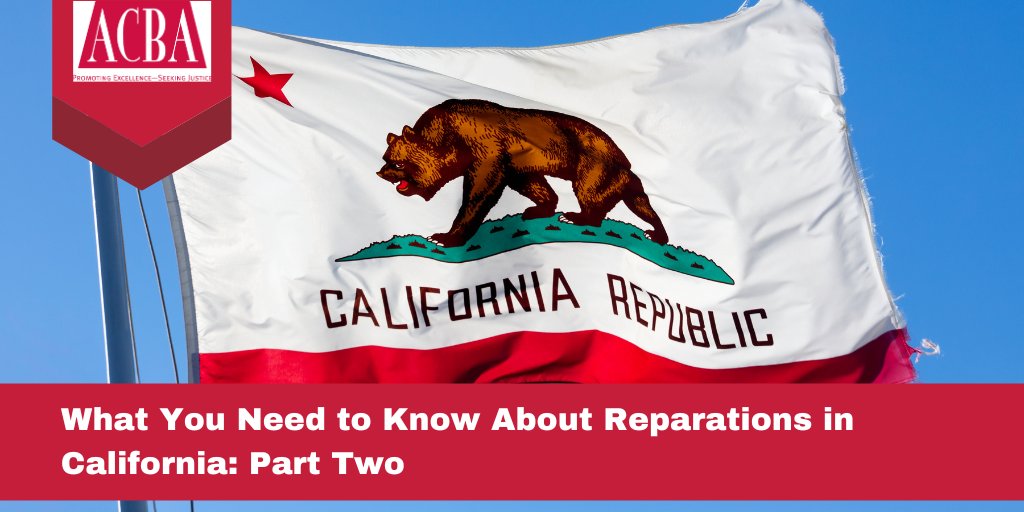 ACBAtweets's tweet photo. Last chance - What You Need to Know About Reparations in California: Part Two - https://t.co/IpvEAAttGC https://t.co/YbB6yyRNvM