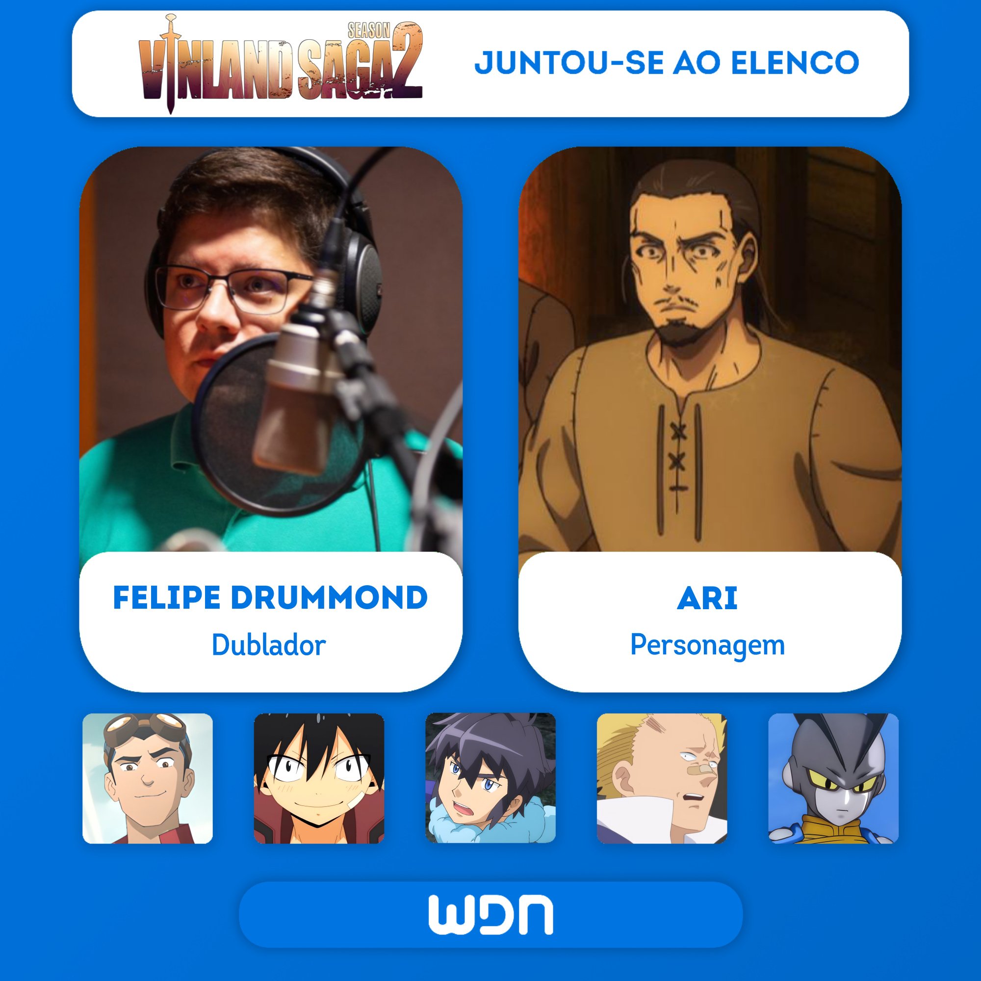 WDN - World Dubbing News on X: ⚔️ Novos dubladores juntam-se ao elenco de 'Vinland  Saga' (Crunchyroll) • Felipe Drummond como Ari • Luciana Minei como Ylva   / X