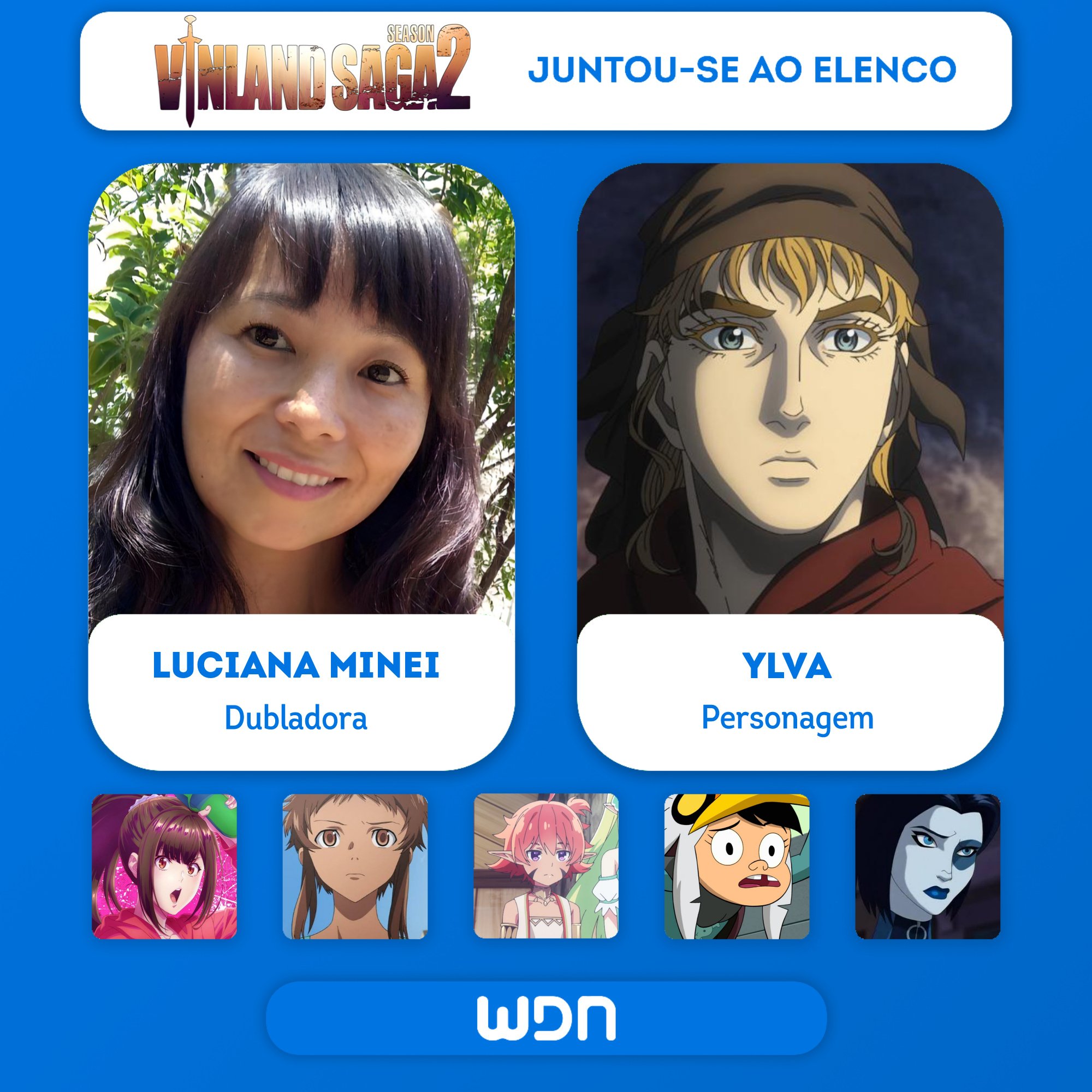 WDN - World Dubbing News on X: ⚔️ Novos dubladores juntam-se ao elenco de 'Vinland  Saga' (Crunchyroll) • Felipe Drummond como Ari • Luciana Minei como Ylva   / X