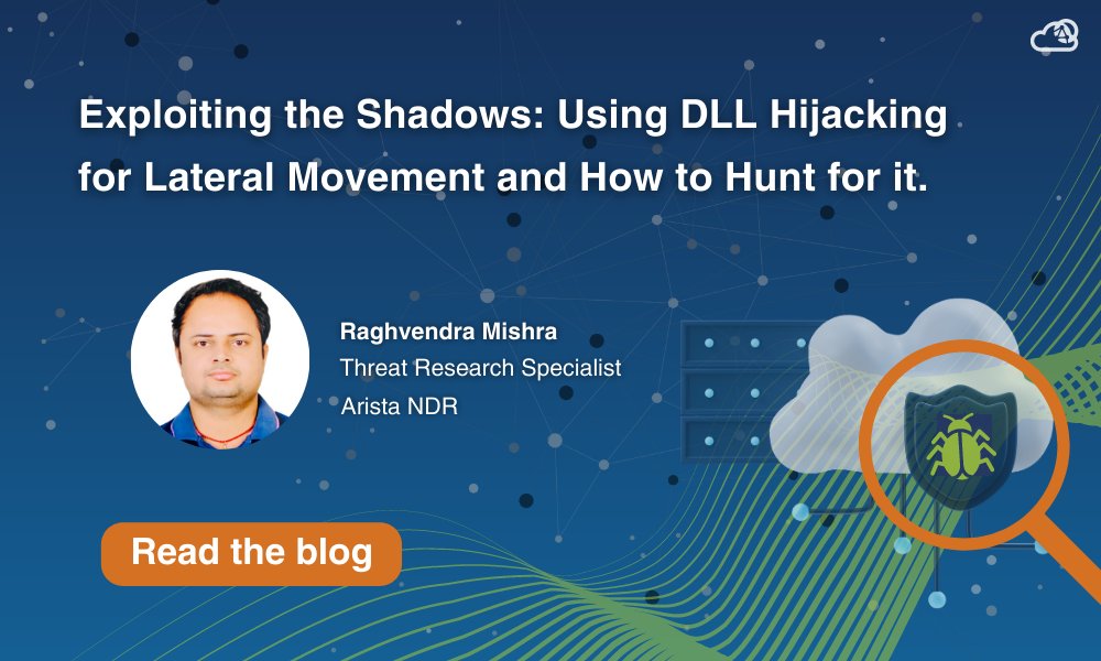 arista_security's tweet image. In this article, the Arista Threat Research team discusses techniques for #lateralmovement using #DLLhijacking. Our Arista NDR identified attacks involving initial access and lateral movement. Check out the blog for more information; bit.ly/3JVxCvX
#ndr