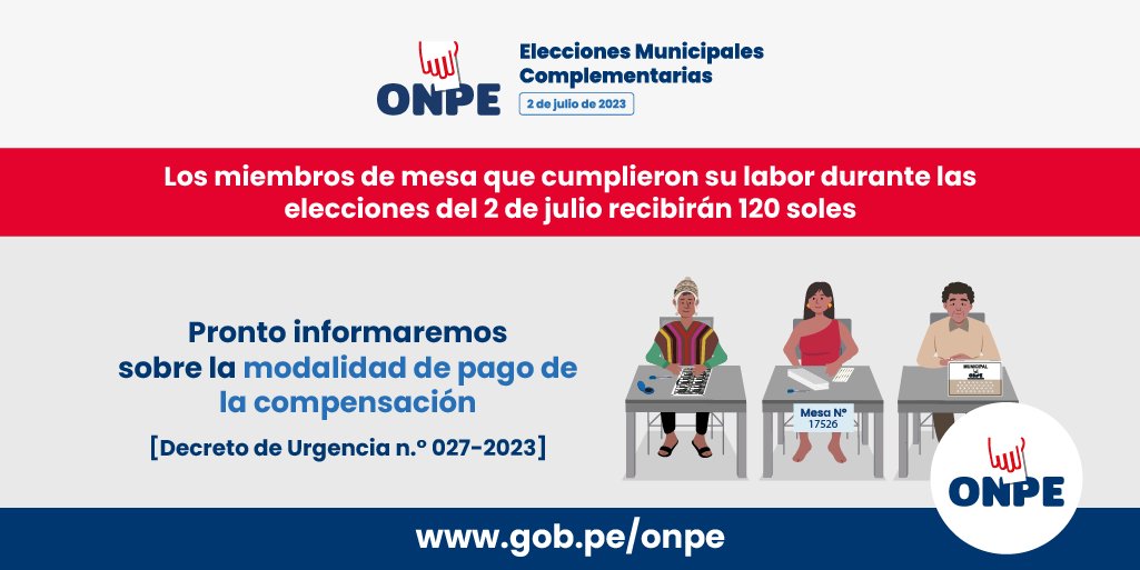 ONPE_oficial's tweet photo. #EMC2023 | Hoy se publicó el Decreto de Urgencia n.° 027-2023 que autoriza la entrega de la compensación económica a los miembros de mesa que ejercieron funciones durante las Elecciones Municipales Complementarias 2023.

Más información: https://t.co/bCL4qcT6QB https://t.co/cvDhIeXoqi
