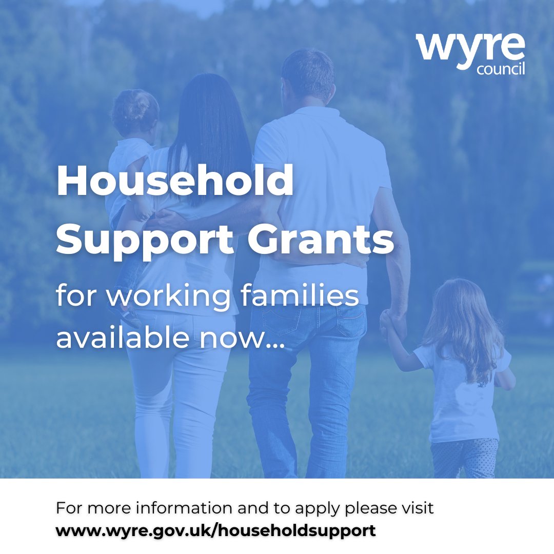 Household Support Grants are now available for working families struggling with the cost of living. For full details and to apply please visit wyre.gov.uk/householdsuppo…
